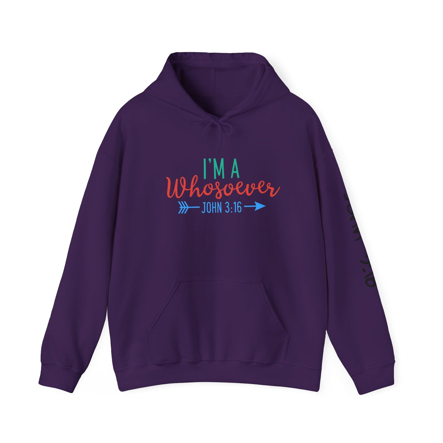 Custom Faith-Inspired Hooded Sweatshirt - "I'm A Whosoever" Scripture Design