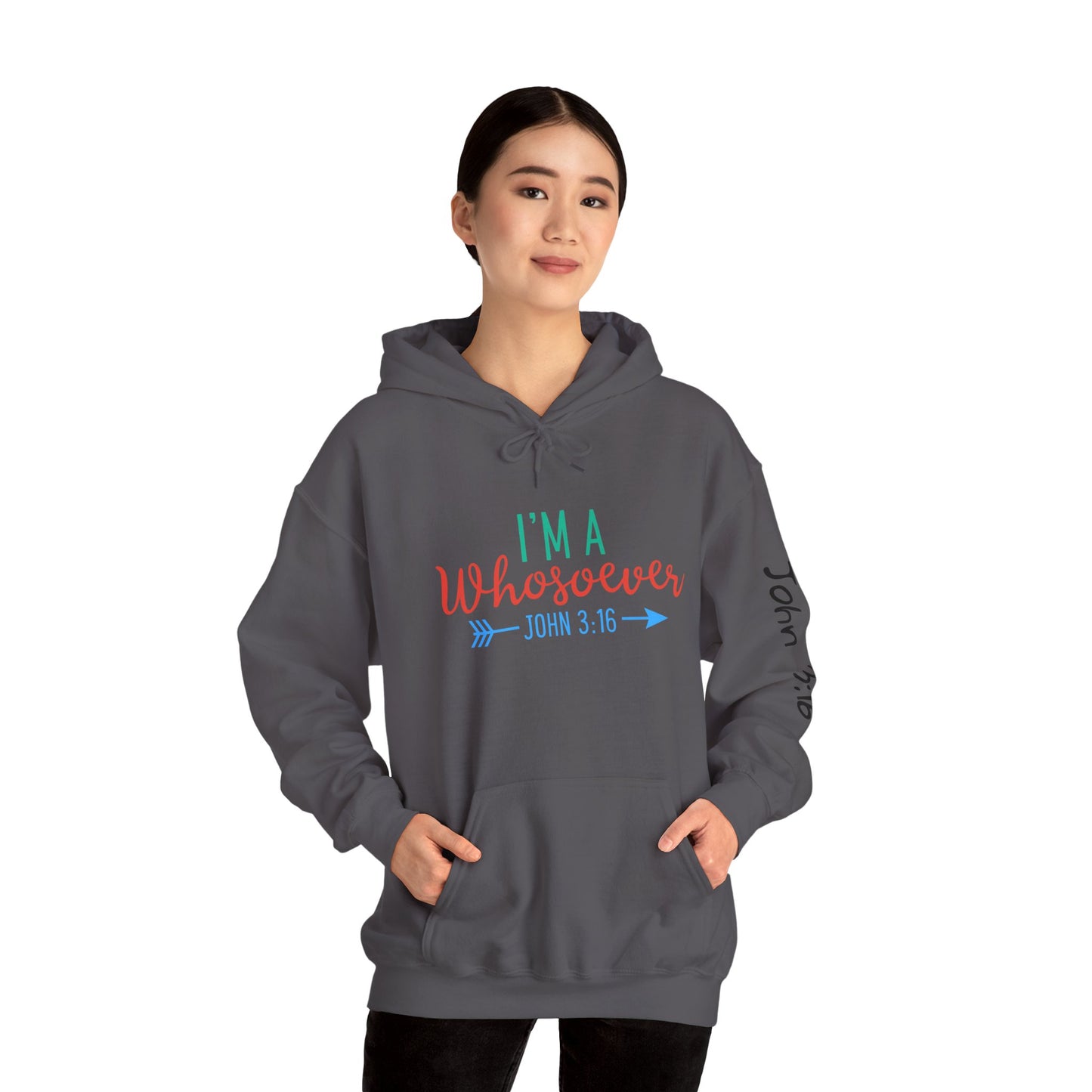 Custom Faith-Inspired Hooded Sweatshirt - "I'm A Whosoever" Scripture Design