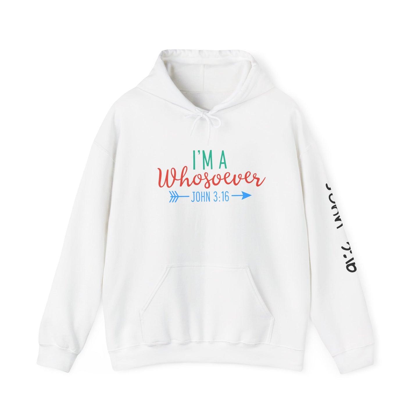 Custom Faith-Inspired Hooded Sweatshirt - "I'm A Whosoever" Scripture Design