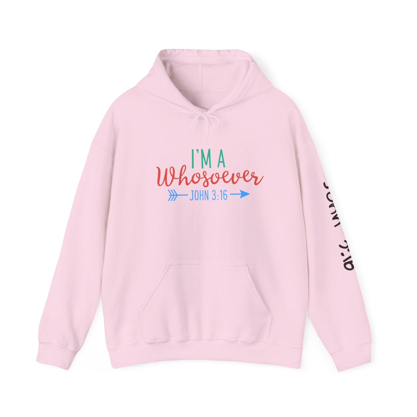 Custom Faith-Inspired Hooded Sweatshirt - "I'm A Whosoever" Scripture Design