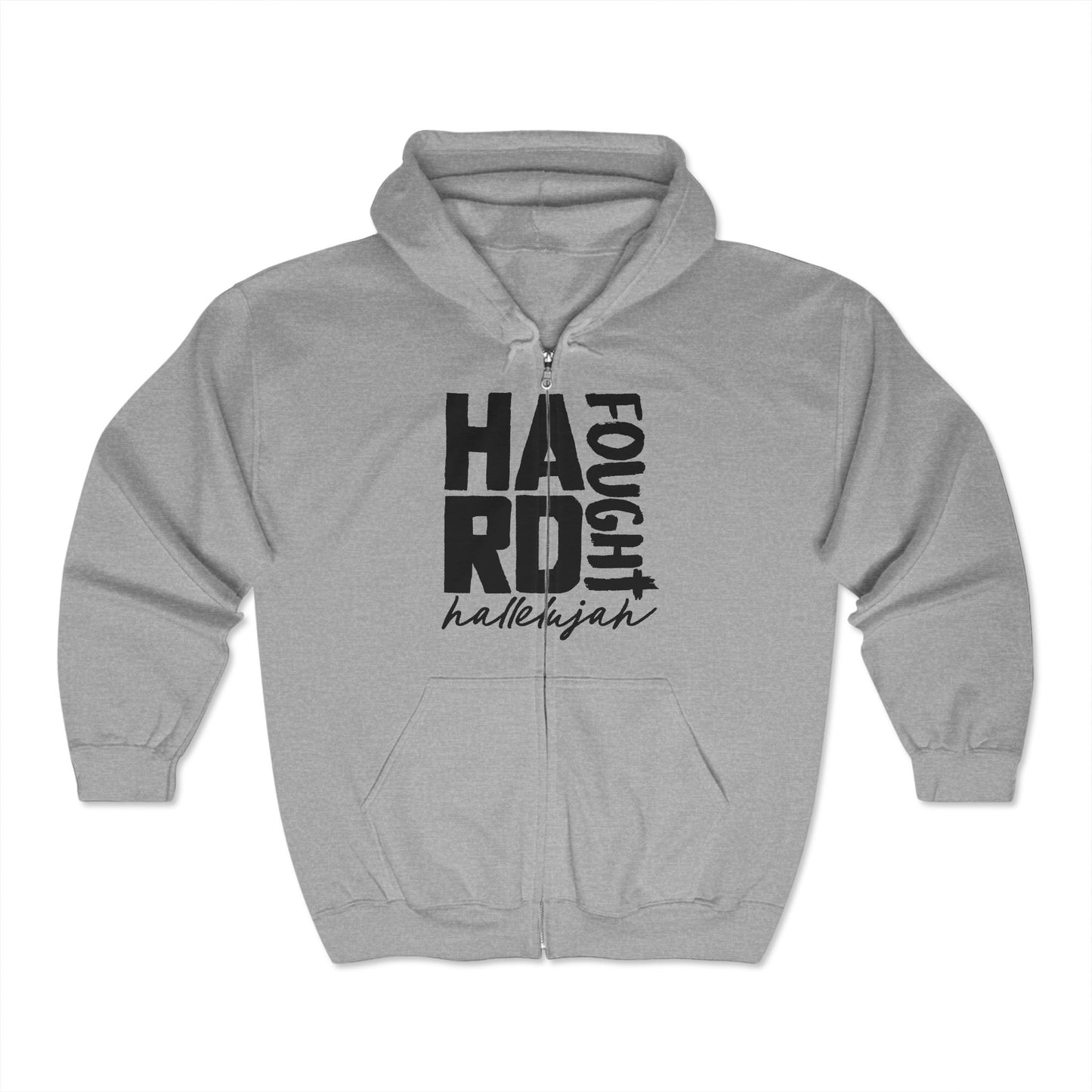 Hard Fought Hallelujah Zip Hoodie