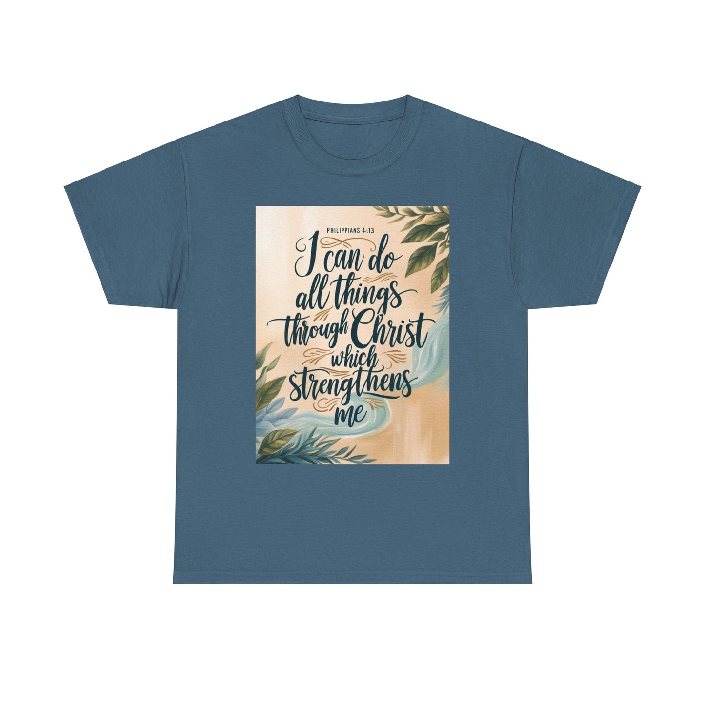 I Can Do All Things Through Christ Heavy Cotton Tee