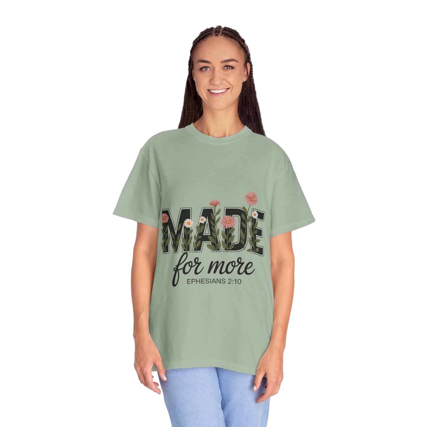 Made for More T-Shirt — Floral Christian Ephesians 2:10 Tee